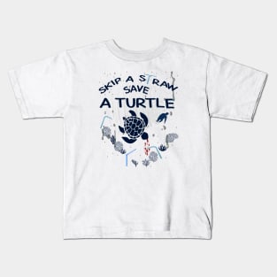 Skip a Straw Save a Turtle Anti Plastic T-Shirt Kids T-Shirt